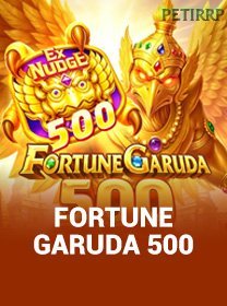 Fortune Garuda 500